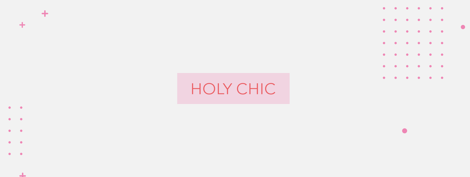 Holy Chic